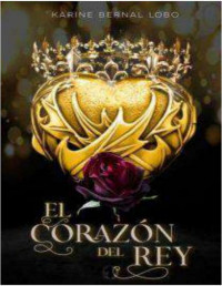 Ciriaco Barrera — 3. El corazón del rey