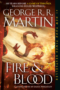 George R. R. Martin — Fire & Blood