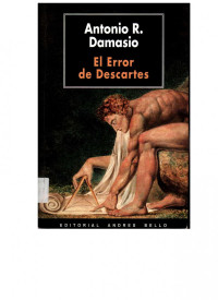 Antonio R. Damasio — El Error de Descartes