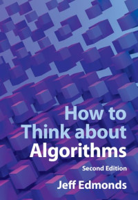 Jeff Edmonds — How to Think About Algorithms, 2ed