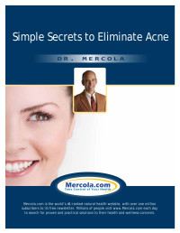 Dr. Joseph Mercola. — Simple Secrets to Eliminate Acne.
