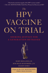Mary Holland — The HPV Vaccine On Trial