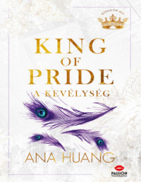 Ana Huang — King of Pride – A kevélység