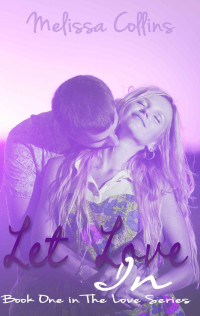 Melissa Collins — Let Love In