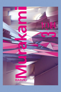 Haruki Murakami — 1Q84 t.3