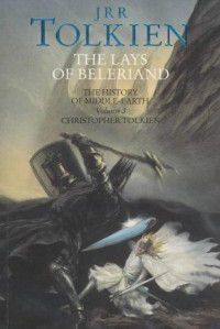 John Ronald Reuel Tolkien, Christopher Tolkien — The Lays of Beleriand (The History of Middle-Earth 3)