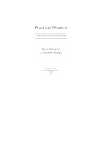 Barry Schwartz — Practical Wisdom
