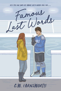 C.W. Farnsworth — Famous Last Words
