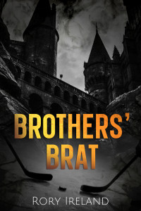 Rory Ireland — Brothers' Brat (Hillcrest Family #3)