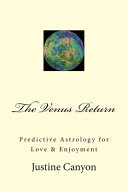 Justine Canyon — The Venus Return: Predictive Astrology for Love & Enjoyment