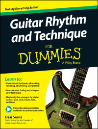 Desi Serna — Guitar Rhythm & Technique For Dummies®