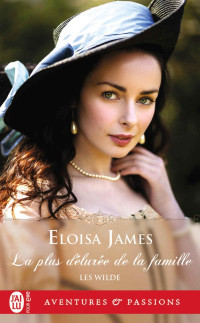 Eloisa James — La plus délurée de la famille