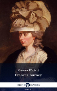 Frances Burney — Complete Works of Frances Burney