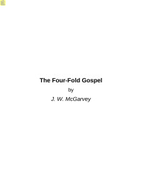 J. W. McGarvey — The Four-Fold Gospel
