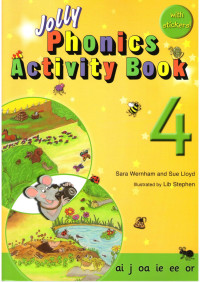 Sara Wernham, Sued Lloyd, Lib Stephen — Jolly Phonic Activity Book 4