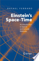 Rafael Ferraro — Einstein's Space-Time : An Introduction to Special and General Relativity