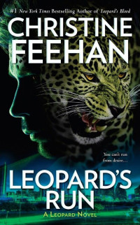 Christine Feehan [Feehan, Christine] — Leopard's Run