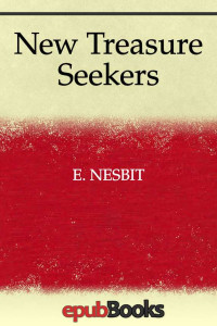 E. Nesbit — New Treasure Seekers
