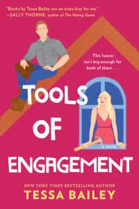 Tessa Bailey — Tools of Engagement