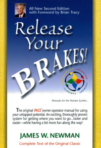 James W. Newman — Release Your Brakes!