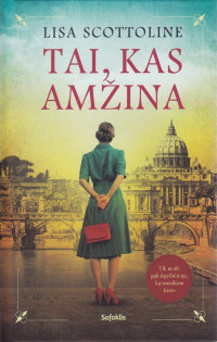 Lisa Scottoline — Tai, kas amžina