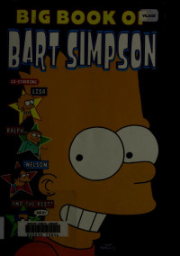 Groening, Matt;Baranko, Igor;Bates, James (James W.) — Big Book of Bart Simpson