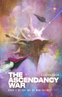 Richard Swan — The Ascendancy War