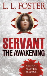 L.L.  Foster [Foster f.c] — The Awakening s-1