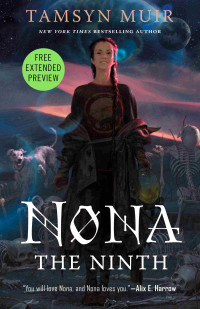 Tamsyn Muir — Nona the Ninth Sneak Peek (The Locked Tomb)