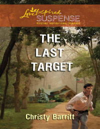 Christy Barritt — The Last Target