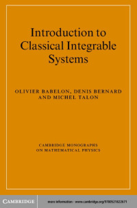 OLIVIER BABELON, DENIS BERNARD & MICHEL TALON — Introduction to Classical Integrable Systems