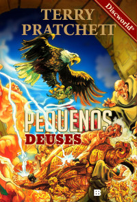 Terry Pratchett [Pratchett, Terry] — Discworld 13 - Pequenos Deuses