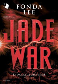 Fonda Lee — Jade war