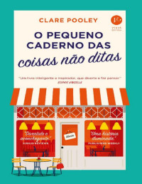 Clare Pooley — O pequeno caderno das coisas não ditas