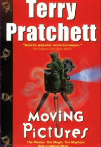 Terry Pratchett — Moving Pictures