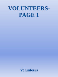 Volunteers — VOLUNTEERS-PAGE 1