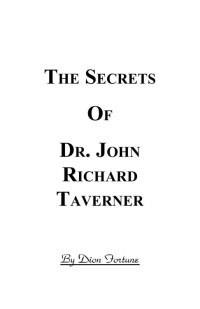 — The Secrets of Dr. Taverner