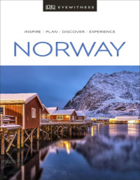 DK Eyewitness — Dk Eyewitness Norway, 2nd edition