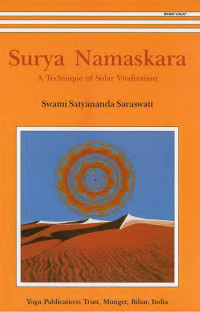 Unknown — Surya Namaskara A Technique Of Solar Vitalization Swami Satyananda Saraswati