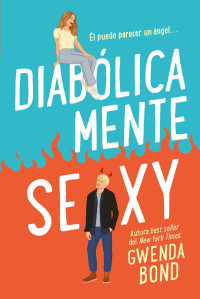Gwenda Bond — Diabólicamente sexy