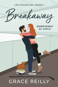 Grace Reilly — Breakaway. Rompiendo el hielo