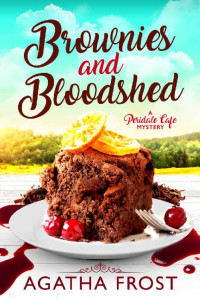 Agatha Frost — Brownies and Bloodshed (Peridale Cafe Mystery 19)