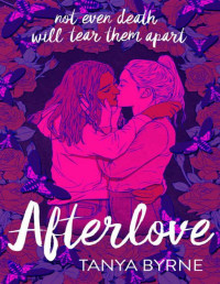 Tanya Byrne — Afterlove