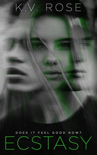 KV Rose — Ecstasy