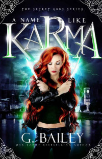 G. Bailey [Bailey, G.] — A Name Like Karma
