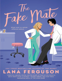 Lana Ferguson — The Fake Mate