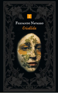Fernando Navarro — Crisálida