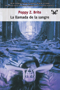 Poppy Z. Brite — La llamada de la sangre