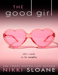 Nikki Sloane — The Good Girl