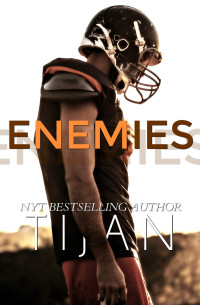 Tijan [Tijan] — Enemies